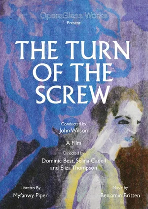 Постер: The Turn of the Screw - OperaGlass Works