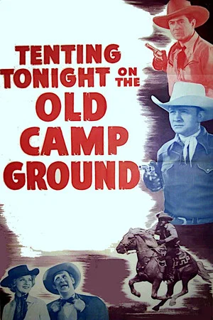 Постер: Tenting Tonight on the Old Camp Ground