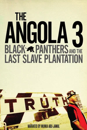Постер: The Angola 3: Black Panthers and the Last Slave Plantation