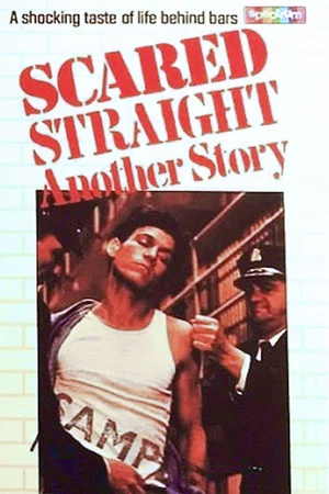 Постер: Scared Straight! Another Story