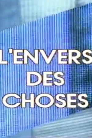 Постер: L'Envers des choses