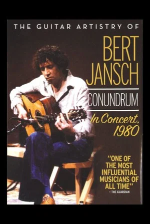 Постер: Bert Jansch: Conundrum - In Concert 1980