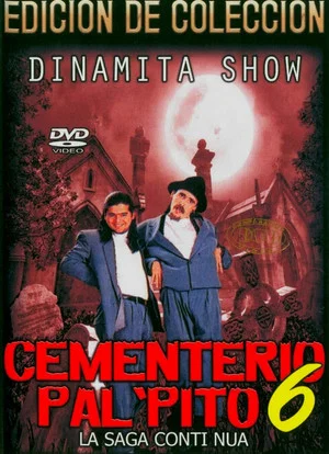 Постер: Dinamita Show: Cementerio Pal Pito 6