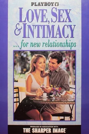 Постер: Playboy: Love, Sex & Intimacy... for New Relationships