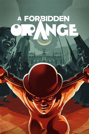 Постер: A Forbidden Orange