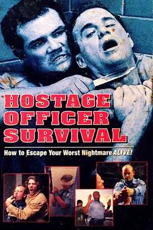 Постер: Hostage Officer Survival: How to Escape Your Worst Nightmare Alive