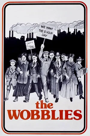 Постер: The Wobblies