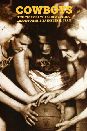 Постер: Cowboys: The Story of the 1943 World Championship Team