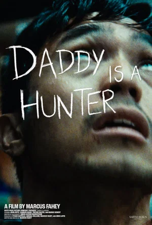 Постер: Daddy Is A Hunter