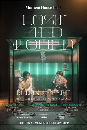 Постер: Lost and Found: Billkin & PP Krit First Worldwide Digital Performance