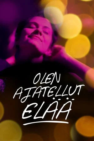 Постер: Olen ajatellut elää