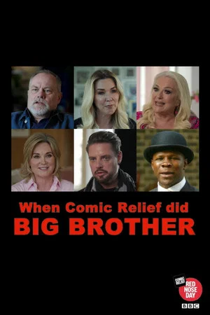 Постер: When Comic Relief Did Big Brother