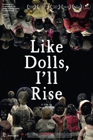 Постер: Like Dolls, I'll Rise