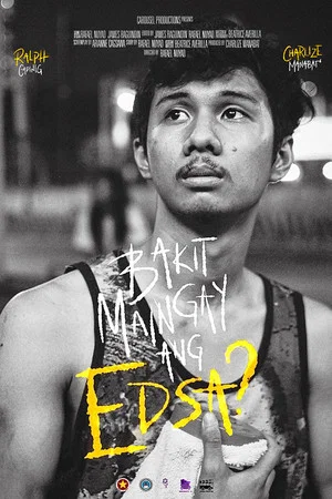 Постер: Bakit Maingay ang EDSA?