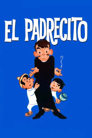 Постер: El padrecito