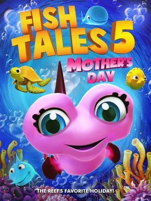Постер: Fishtales 5: Mother's Day
