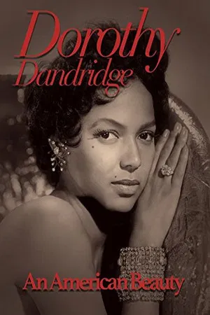 Постер: Dorothy Dandridge: An American Beauty