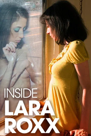 Постер: Inside Lara Roxx