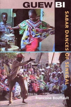 Постер: Guew Bi: Sabar Dances of Senegal