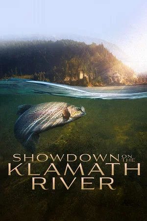Постер: Showdown on the Klamath River