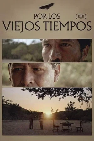 Постер: Por Los Viejos Tiempos