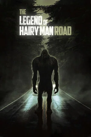 Постер: The Legend of Hairy Man Road