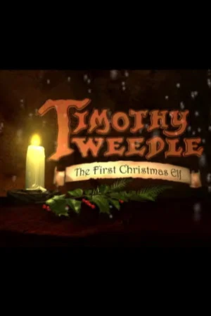 Постер: Timothy Tweedle the First Christmas Elf