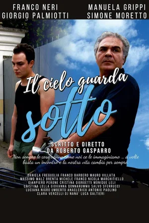 Постер: Il cielo guarda sotto