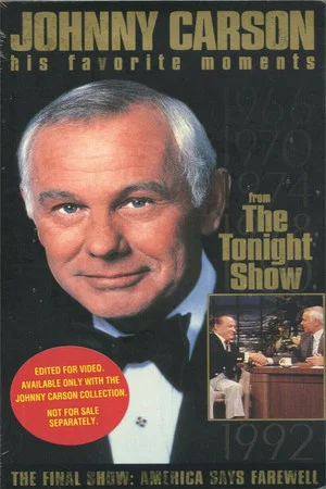 Постер: Johnny Carson - His Favorite Moments from 'The Tonight Show' - The Final Show: America Says Farewell