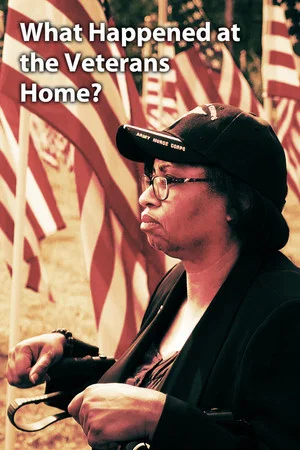Постер: What Happened at the Veterans Home?