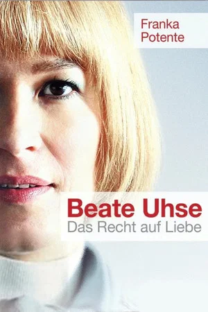 Постер: Beate Uhse - das Recht auf Liebe