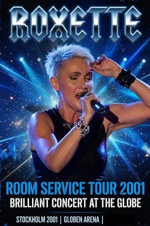 Постер: Roxette - Room Service Tour ’01