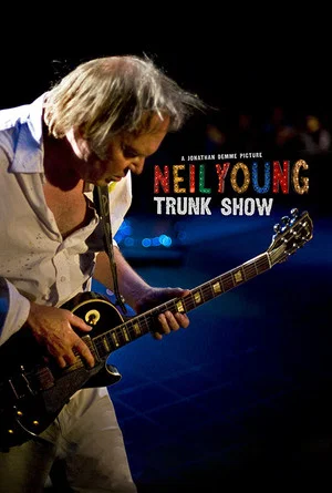 Постер: Neil Young Trunk Show