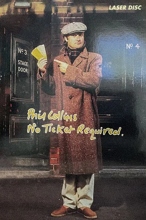 Постер: Phil Collins: No Ticket Required