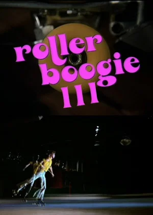 Постер: Rollerboogie III