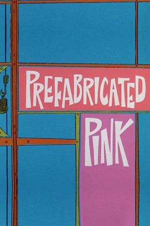 Постер: Prefabricated Pink