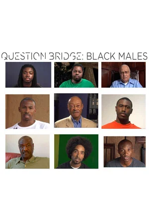 Постер: Question Bridge: Black Males