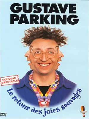 Постер: Gustave Parking - Le retour des joies sauvages