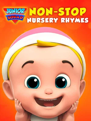 Постер: Junior Squad Non-Stop Nursery Rhymes