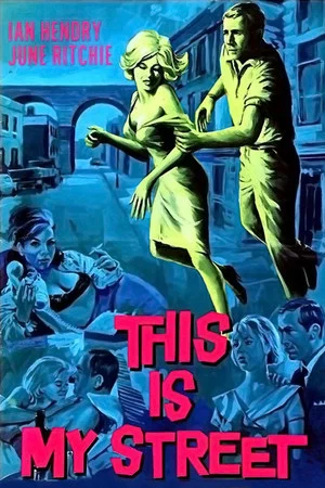 Постер: This Is My Street
