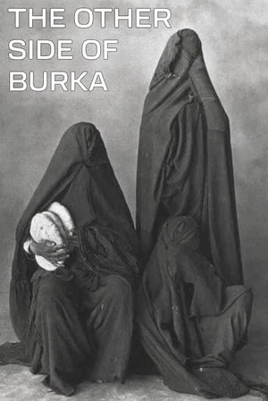 Постер: The Other Side of Burka