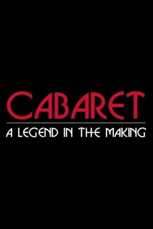 Постер: Cabaret: A Legend in the Making