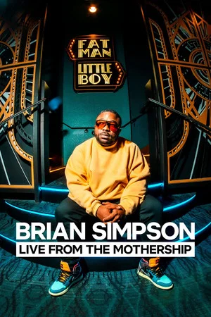 Постер: Brian Simpson: Live from the Mothership