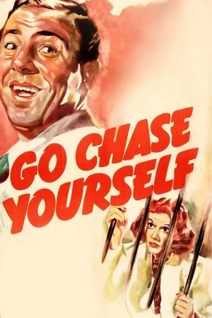 Постер: Go Chase Yourself