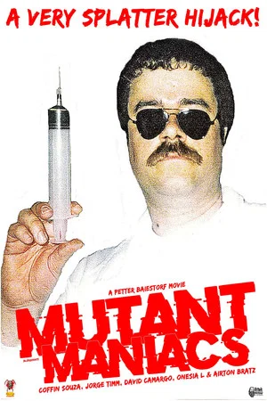 Постер: Mutant Maniacs