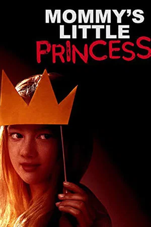 Постер: Mommy's Little Princess