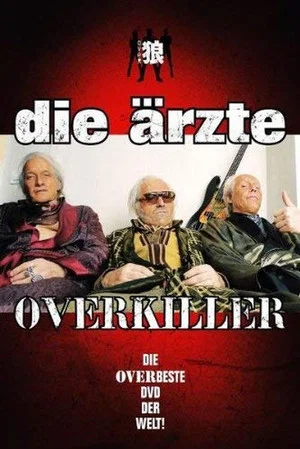 Постер: Die Ärzte: Overkiller