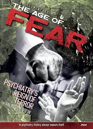 Постер: Age of Fear: Psychiatry's Reign of Terror