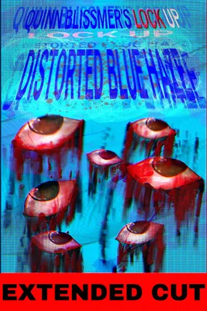 Постер: Lock Up: Distorted Blue Haze
