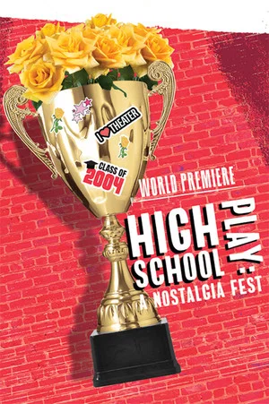 Постер: High School Play: A Nostalgia Fest